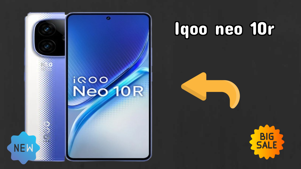 2026 IQOO Neo 10R इस बजट स्मार्टफोन के लिए बेस्ट है