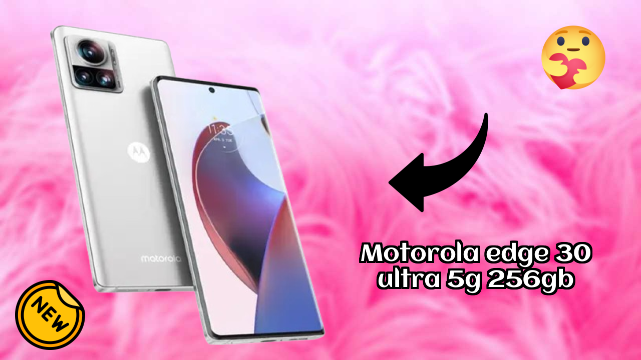 Motorola Edge 30 Ultra 5G 256GB 2026 बनाम बाजार प्रतिस्पर्धा – एक्सपर्ट फैसला