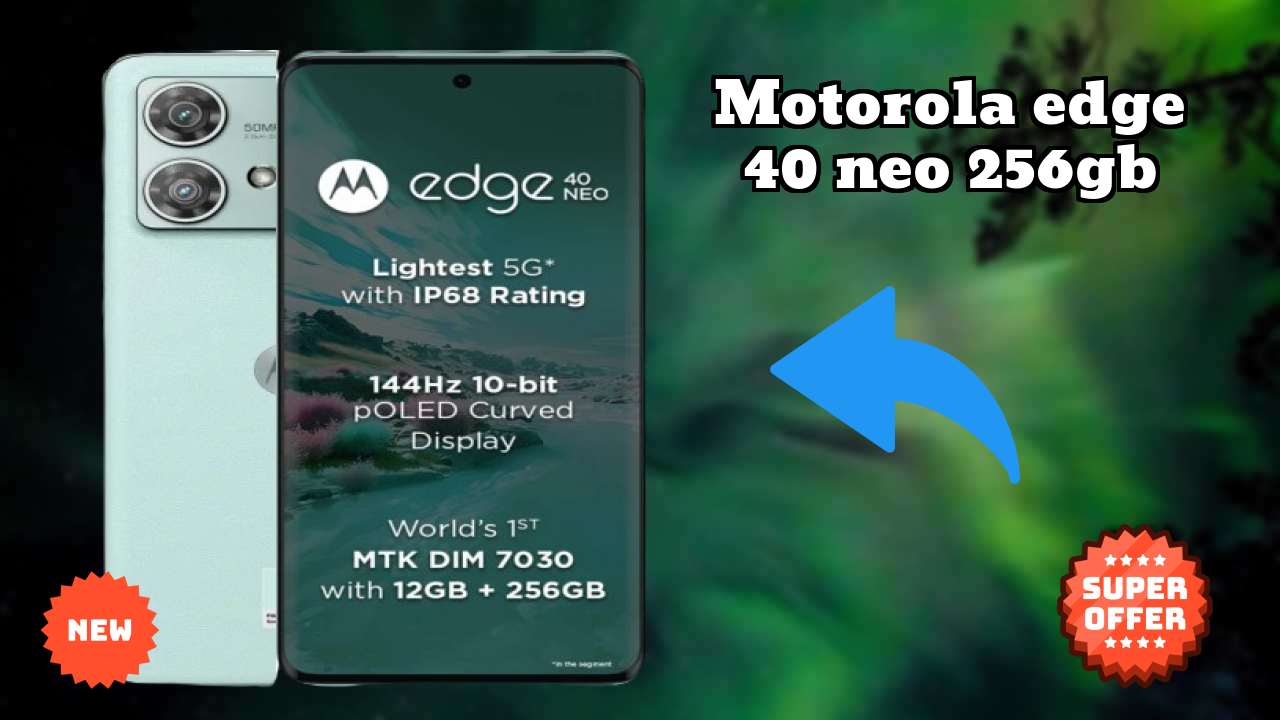 Motorola Edge 40 Neo 256GB 2026 फीचर ब्रेकडाउन – पूरा गहराई से जांच