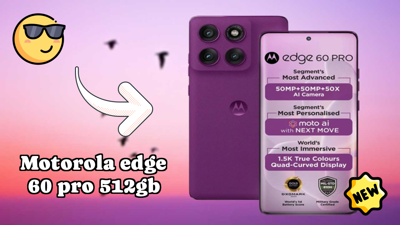 Motorola Edge 60 Pro 512GB 2026 शॉपिंग निर्णय गाइड