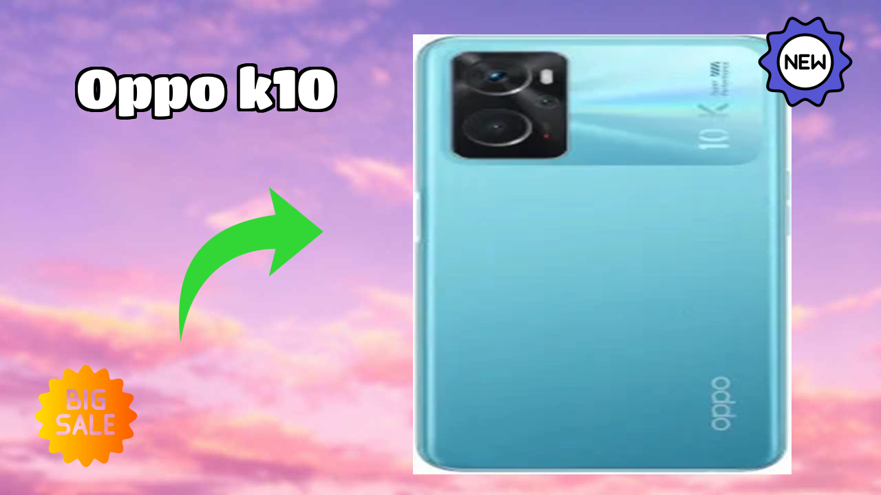 OPPO K10 - अंतिम फैसला: क्या यह ₹13,490 के लायक है?