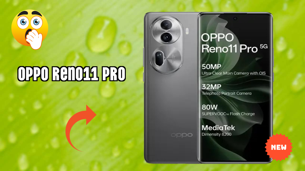 2026 OPPO Reno11 Pro बेस्ट मोबाइल फीचर्स लंबी बैटरी लाइफ के साथ