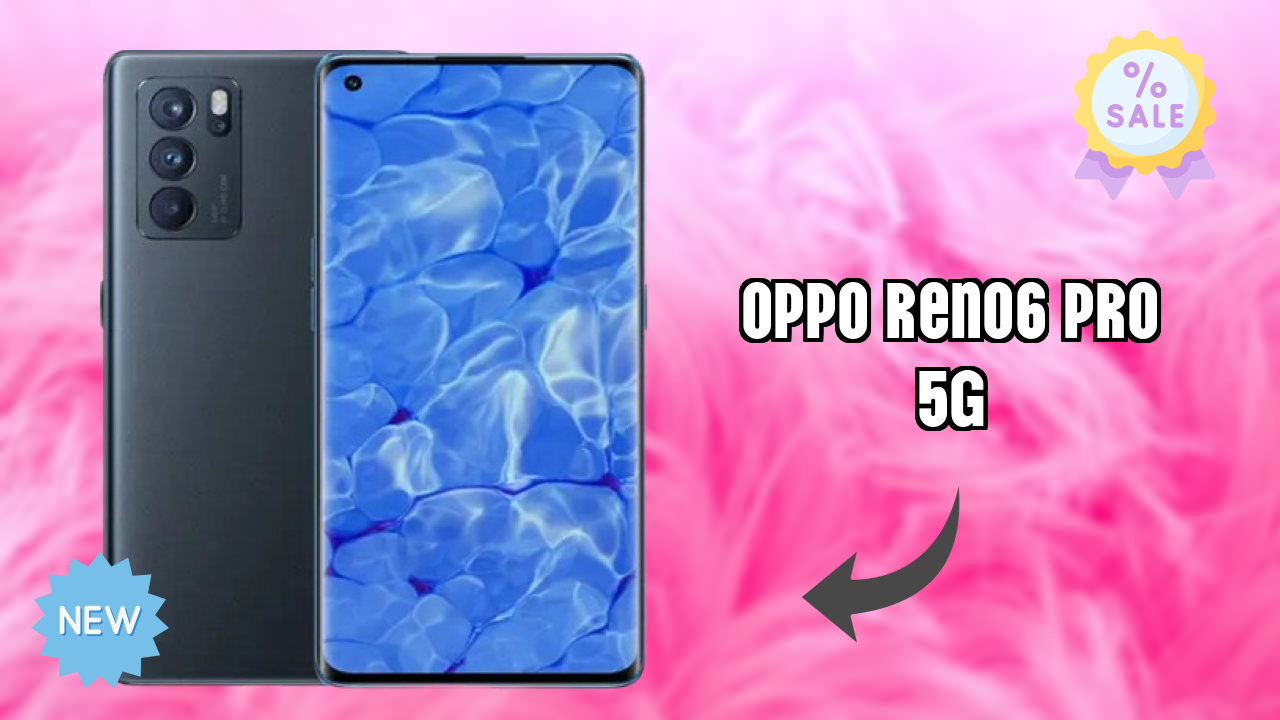 2026 OPPO Reno6 Pro 5G: सभी स्मार्टफोन यूजरओं के लिए दुनिया में