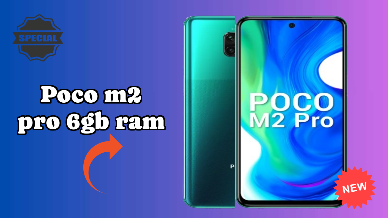 POCO M2 Pro 6GB RAM 2026 ऑल-राउंडर तुलना गाइड