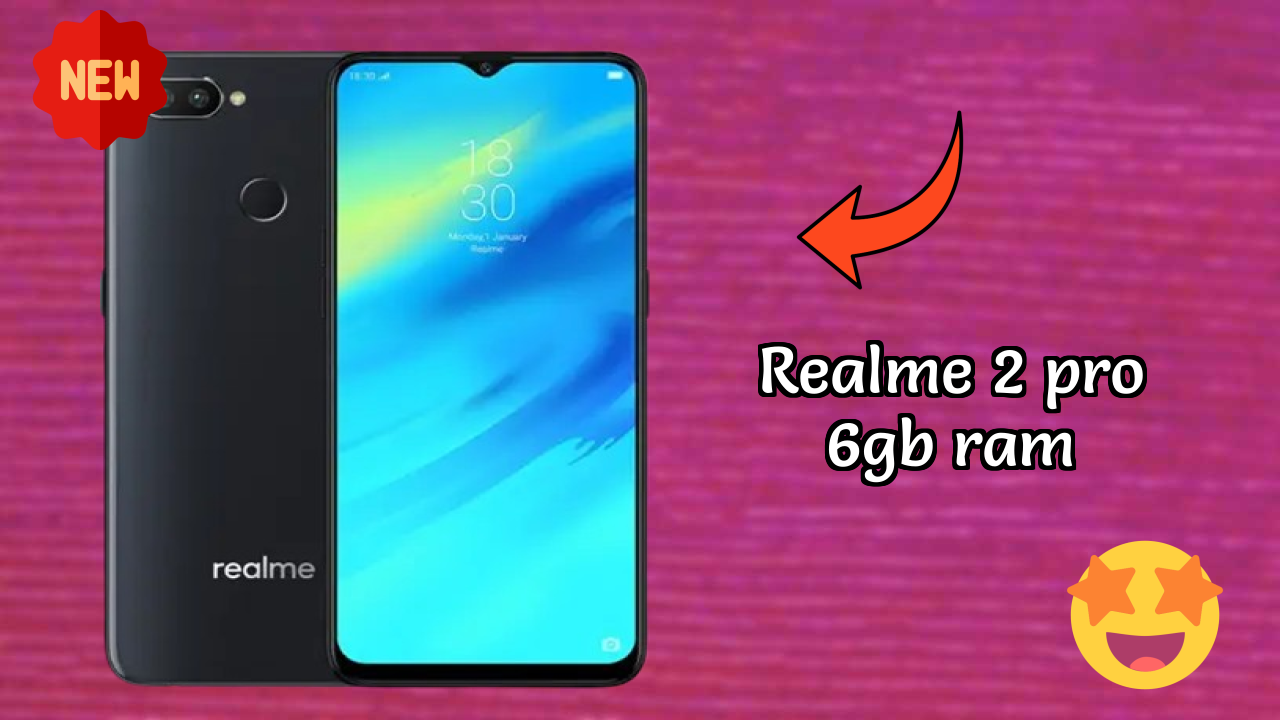 Realme 2 Pro 6GB RAM 2026 क़ीमत क्वॉलिटी रिव्यु