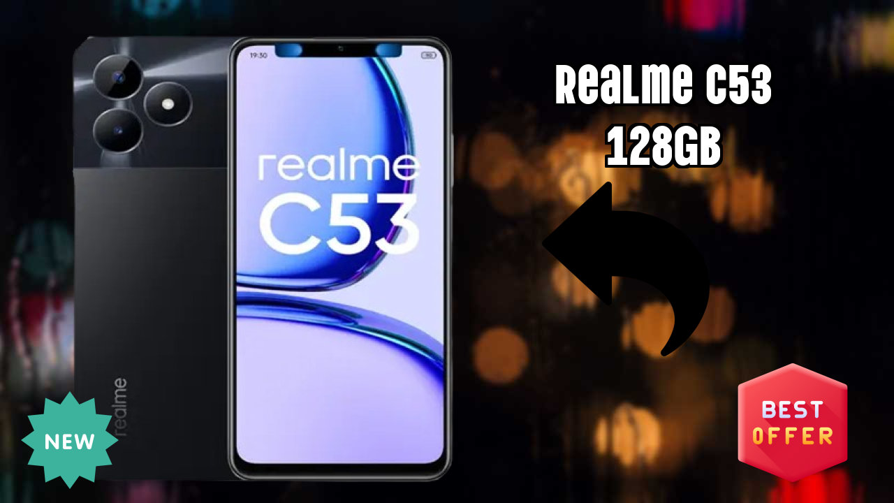 ₹8,994 पर Realme C53 128GB - पूरा स्पेसिफिकेशन