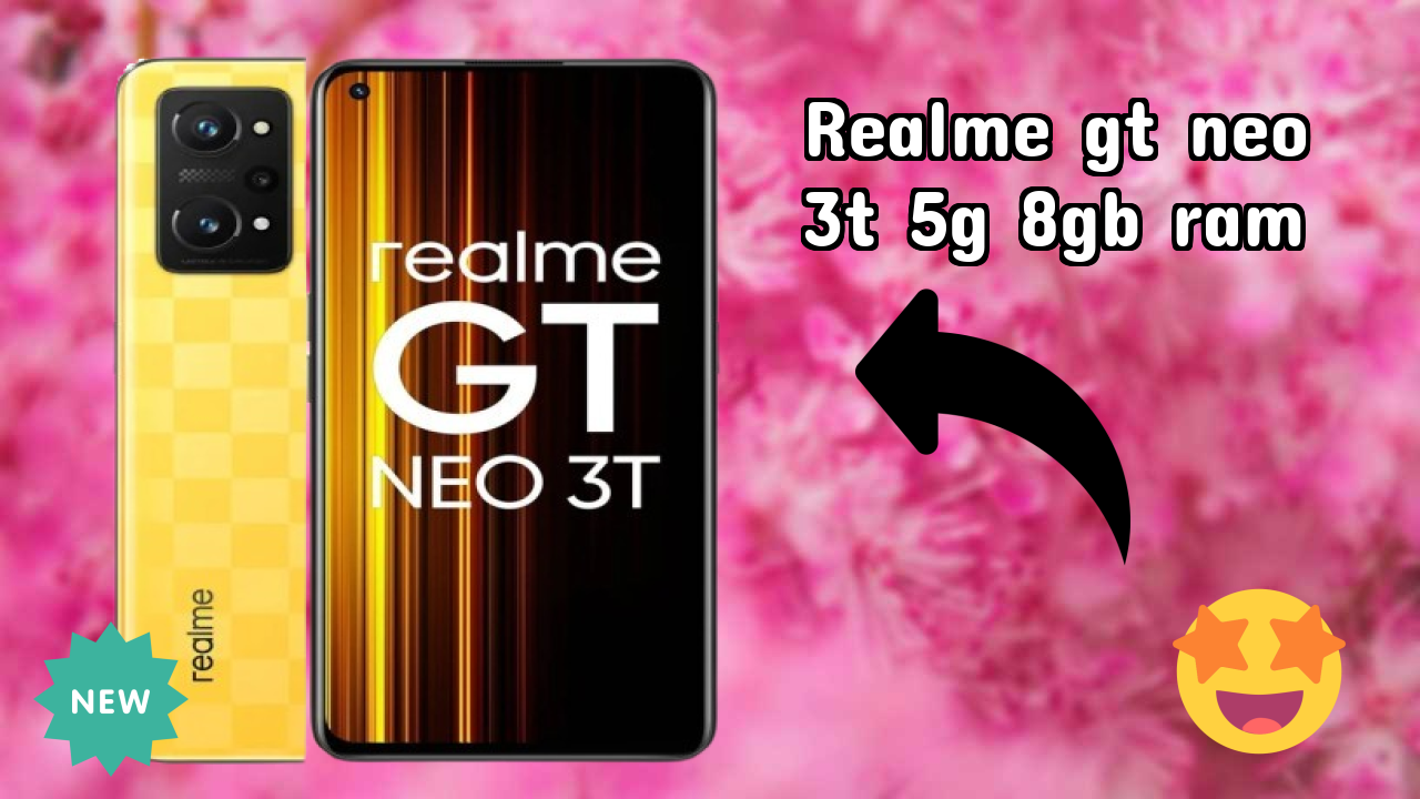 ₹24,999 पर Realme GT Neo 3T 5G 8GB RAM - पूरा शॉपिंग गाइड