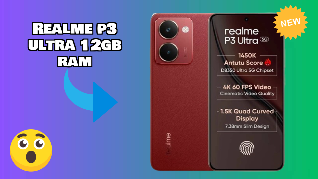₹23,999 पर Realme P3 Ultra 12GB RAM - बेस्ट डील उपलब्ध