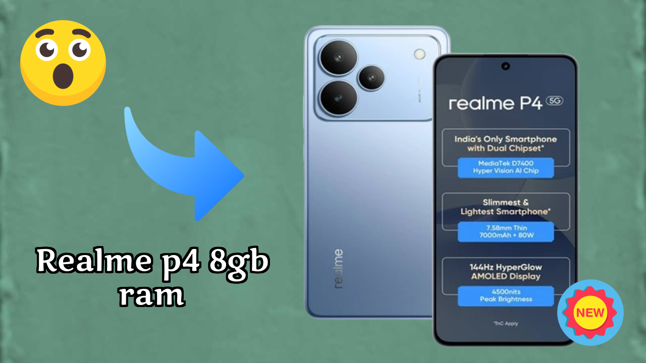 Realme P4 8GB RAM डिस्प्ले  डिस्कसन: Hyper Glow AMOLED समझाया गया