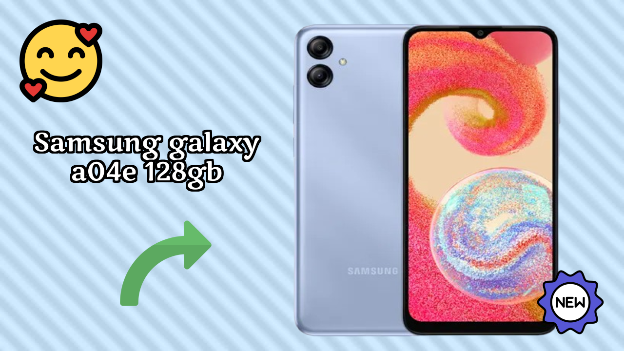 Samsung Galaxy A04e 128GB 2026 फीचर-बाय-फीचर अंतर्दृष्टि