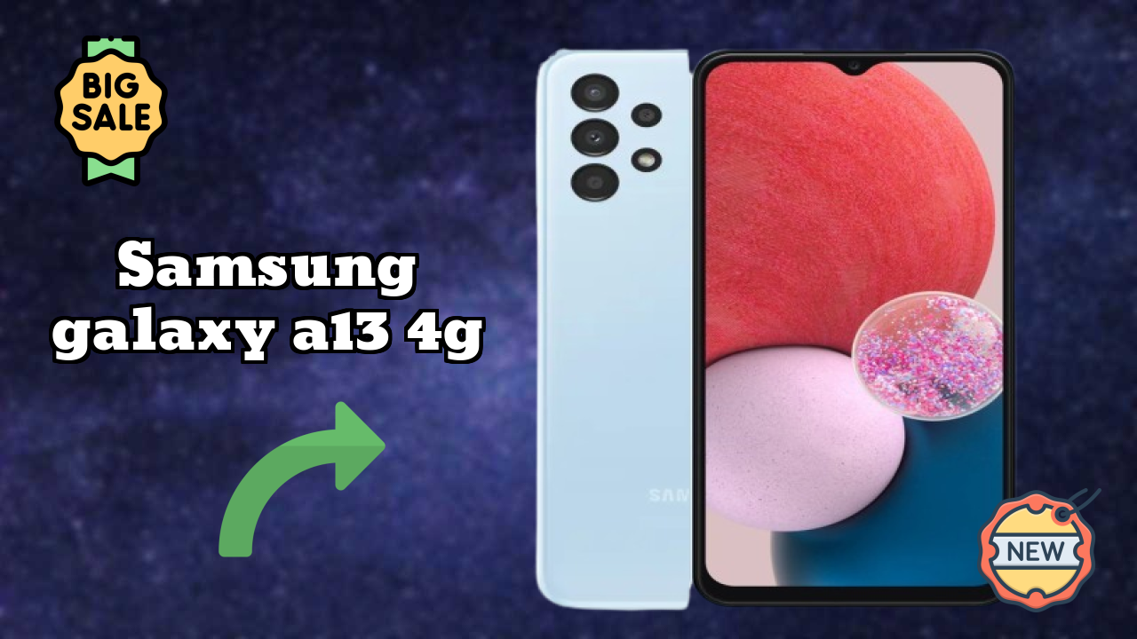 Samsung Galaxy A13 4G डिस्प्ले क्वॉलिटी: PLS TFT LCD समझाया गया