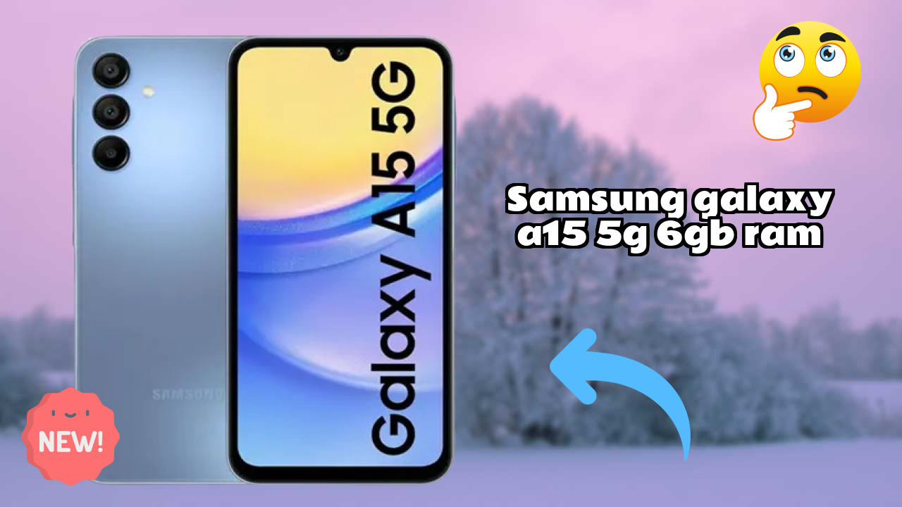 Samsung Galaxy A15 5G 6GB RAM डिस्प्ले तकनीक: 6.5 Inches (16.51 Cm) स्क्रीन