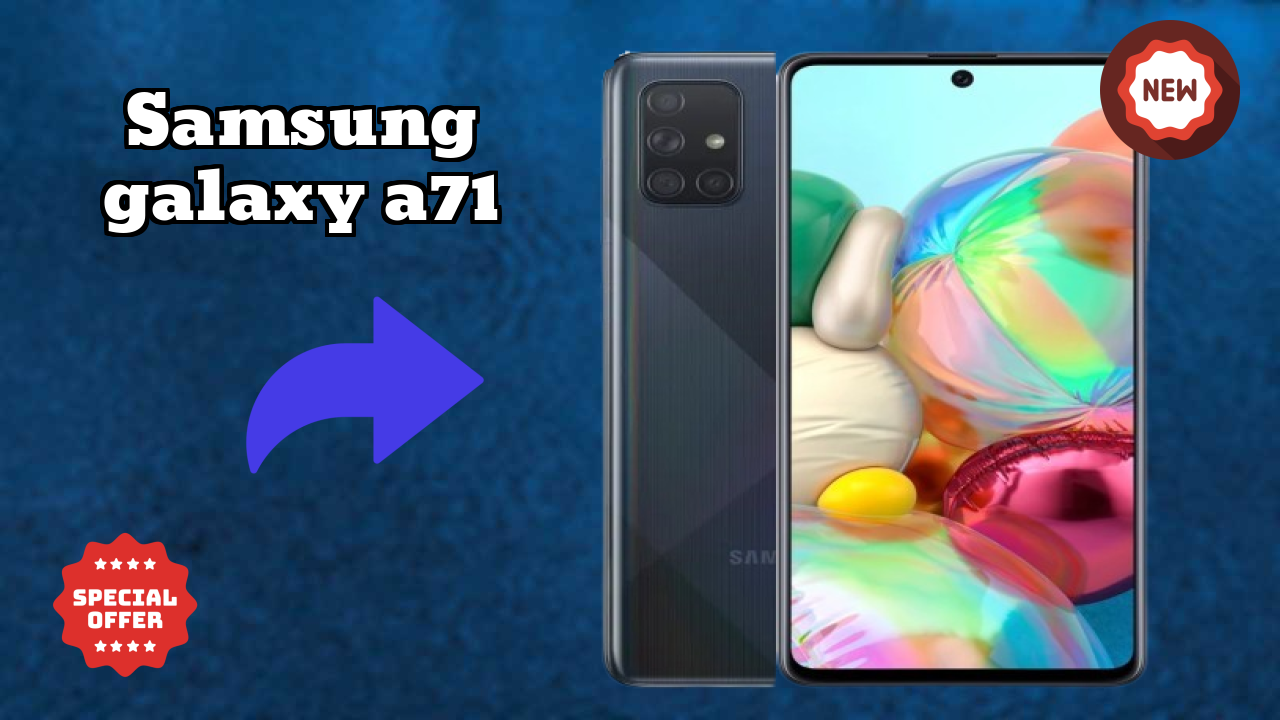 क्यों Samsung Galaxy A71 अभी ₹29,499 के तहत बेस्ट डील है