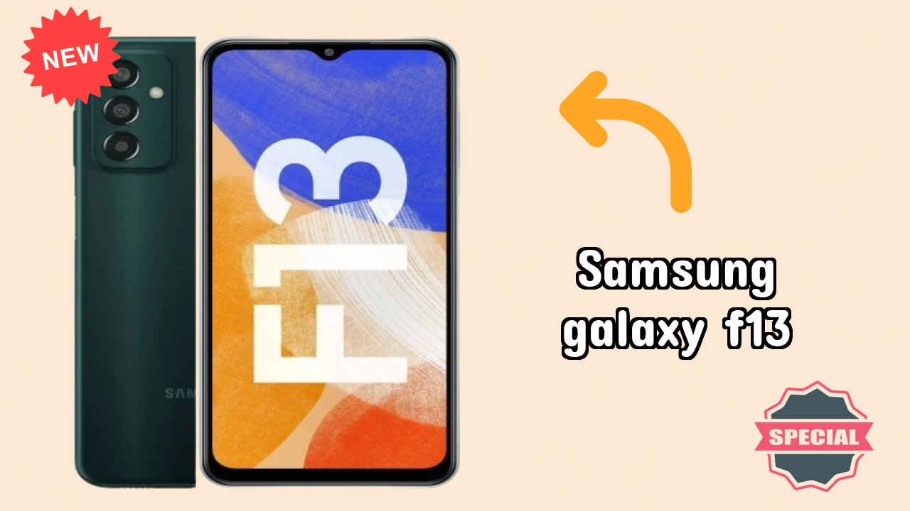 Samsung Galaxy F13 2026 फीचर ब्रेकडाउन – पूरा गहराई से जांच