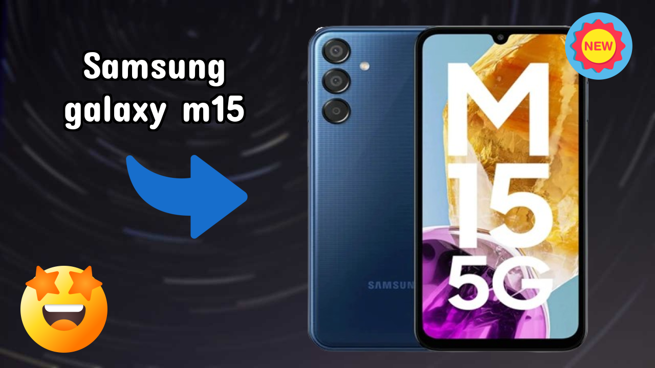 Samsung Galaxy M15 क़ीमत गिरावट: अब सिर्फ ₹15,999 उपलब्ध