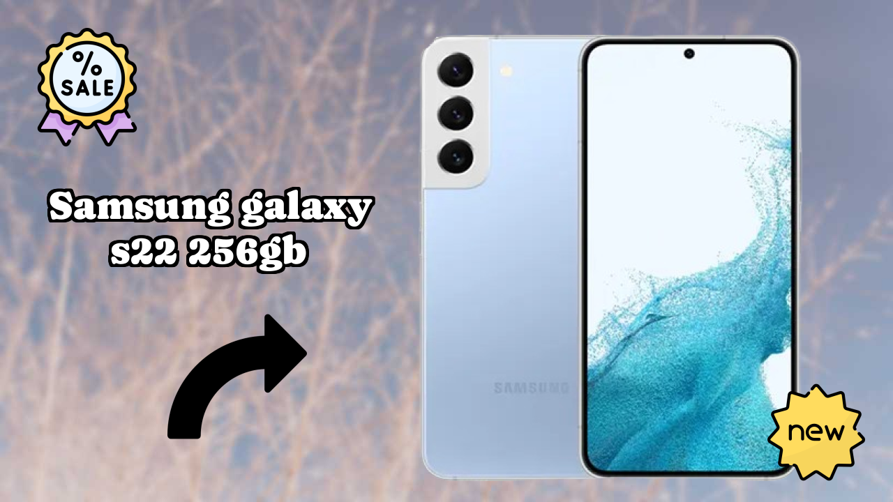 नया Samsung Galaxy S22 256GB 2026: उच्च क्वॉलिटी डिस्प्ले के साथ नवीनतम मोबा