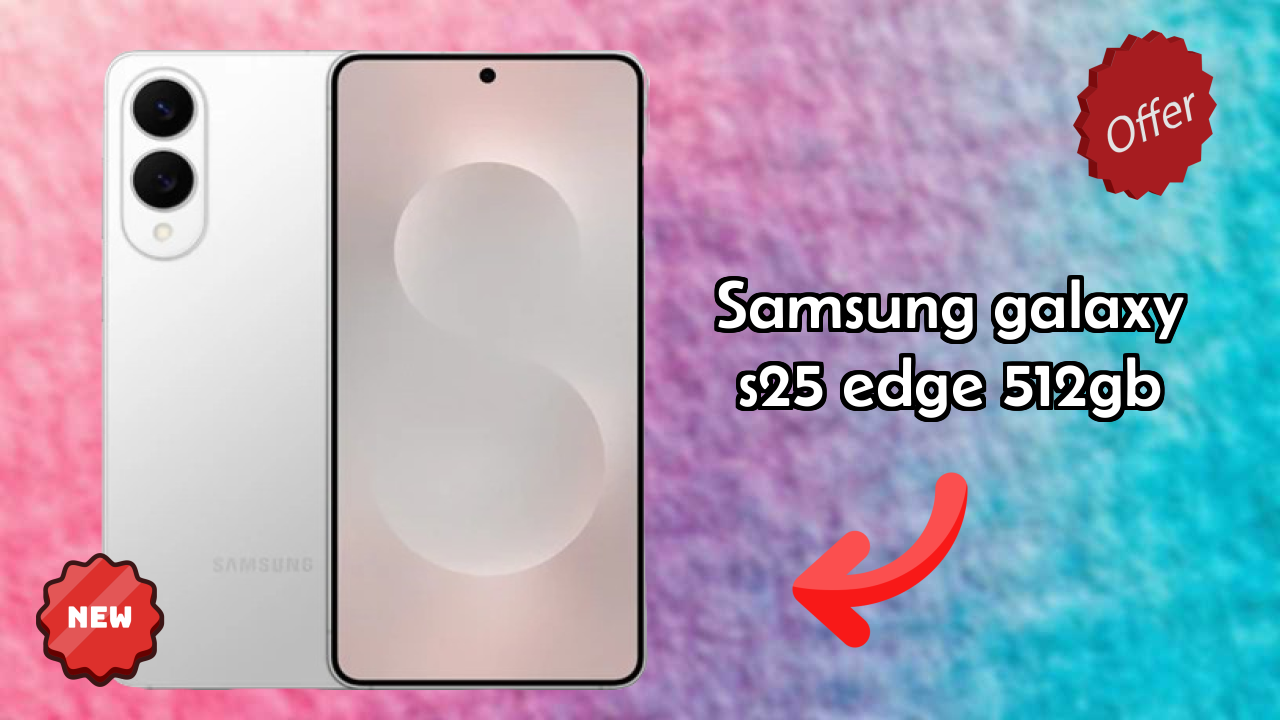 Samsung Galaxy S25 Edge 512GB कैमरा सैंपल: 200 MP + 12 MP Rear Camera रियल फोटो