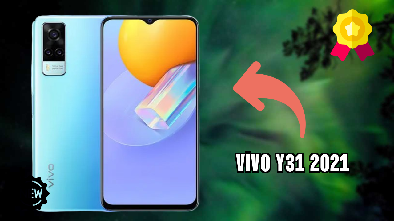 2026 Vivo Y31 2021: बेस्ट और उच्च क्वॉलिटी स्मार्टफोन