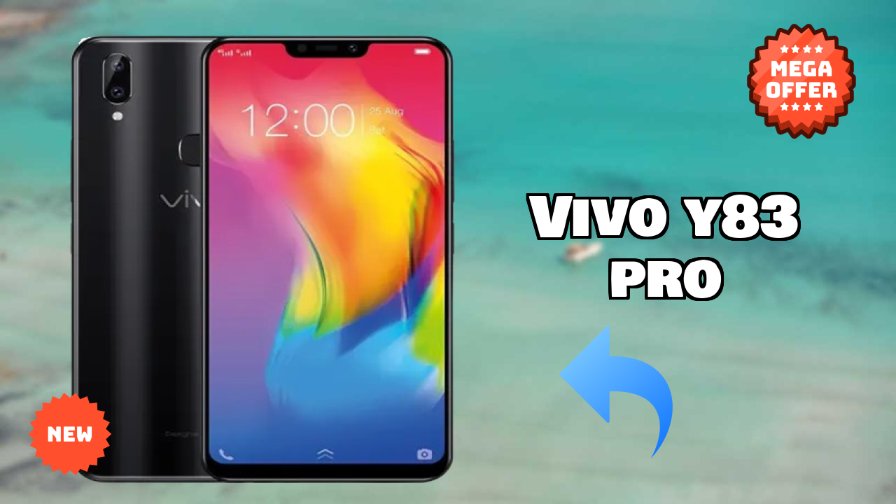 ₹16,990 पर Vivo Y83 Pro - बेस्ट फीचर्स और स्पेसिफिकेशन
