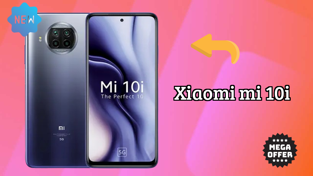 ₹17,999 पर Xiaomi Mi 10i - अभी उपलब्ध बेस्ट डील