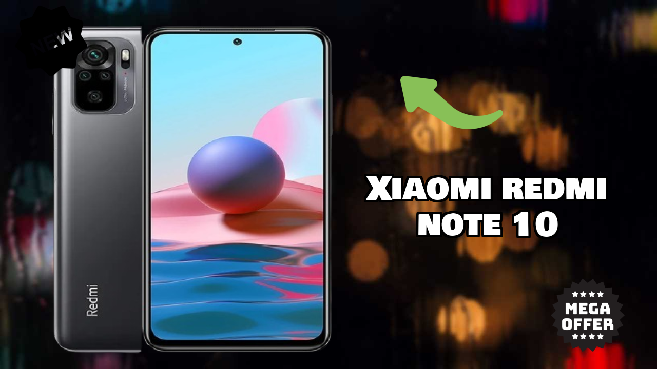 सिर्फ ₹10,159 पर Xiaomi Redmi Note 10 प्राप्त करें - लिमिटेड टाइम ऑफर!