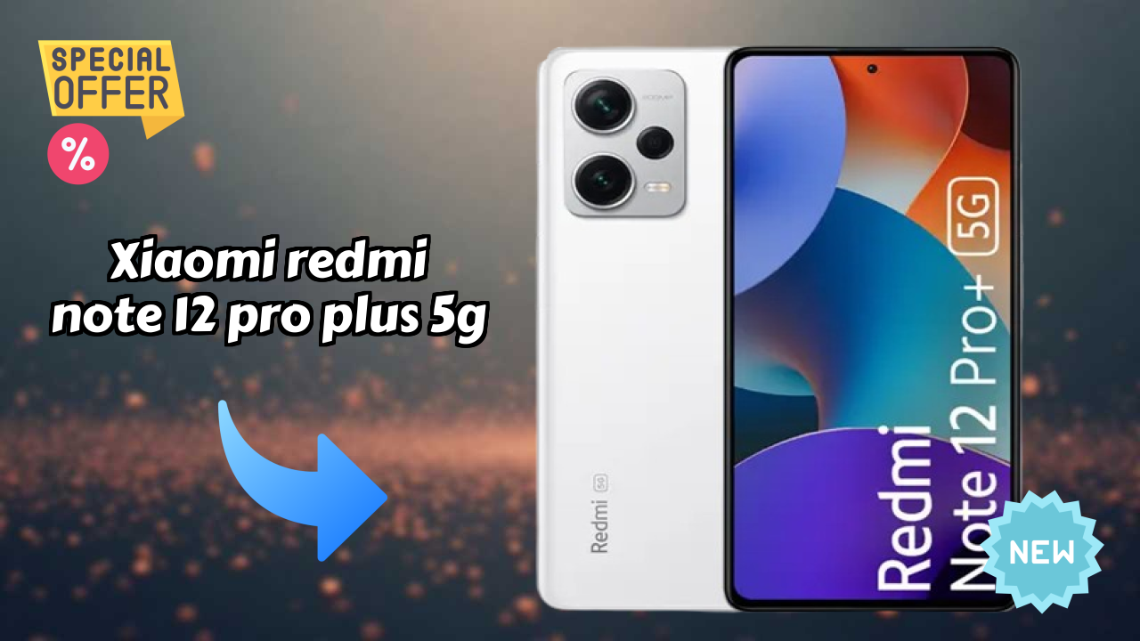 Xiaomi Redmi Note 12 Pro Plus 5G डिस्प्ले  डिस्कसन: AMOLED समझाया गया